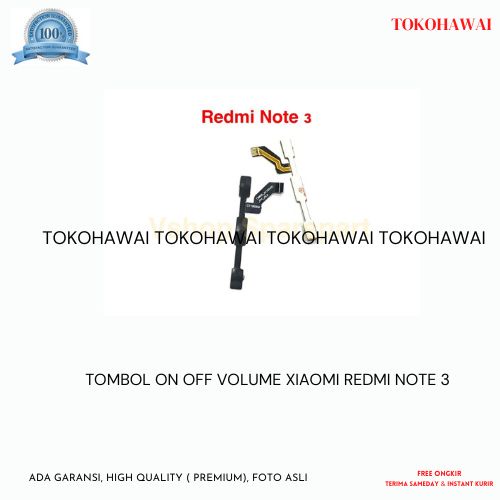 TOMBOL ON OFF VOLUME XIAOMI REDMI NOTE 3