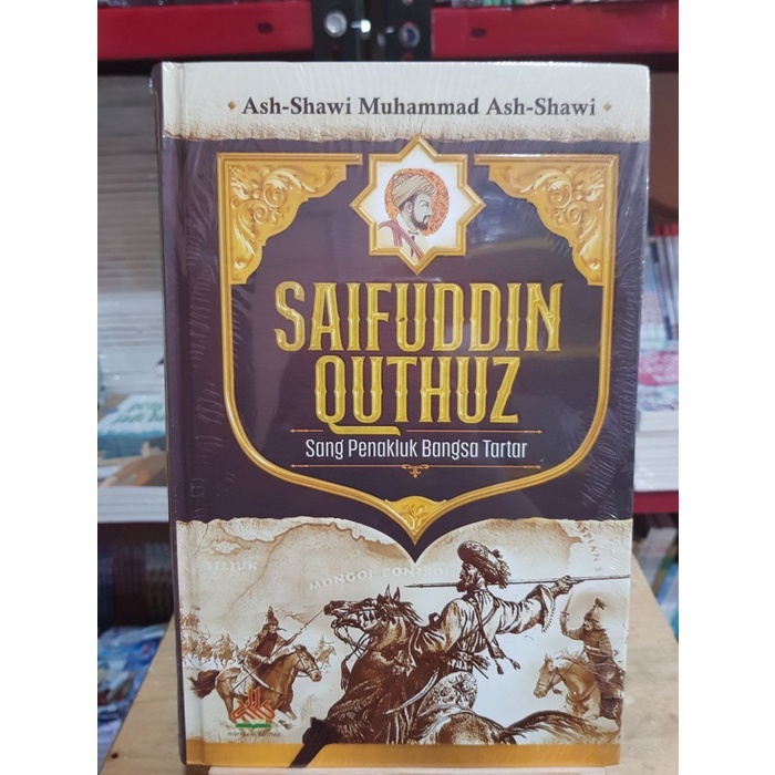 Buku Saifuddin Quthuz : Sang Penakluk Bangsa Tartar