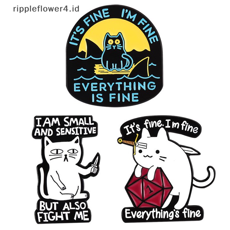 {rippleflower4.id} It's Fine I' S Fine Enamel Pin Custom Lucu Kucing Hiu Bros Kerah Badge Kitten Hewan Perhiasan Hadiah Untuk Teman Anak~