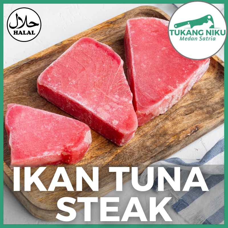 

TUNA STEAK - SEAFOOD IKAN SEGAR FROZEN BEKU FRESH FILLET PARCEL FILET KG GRAM GR BEKASI PREMIUM