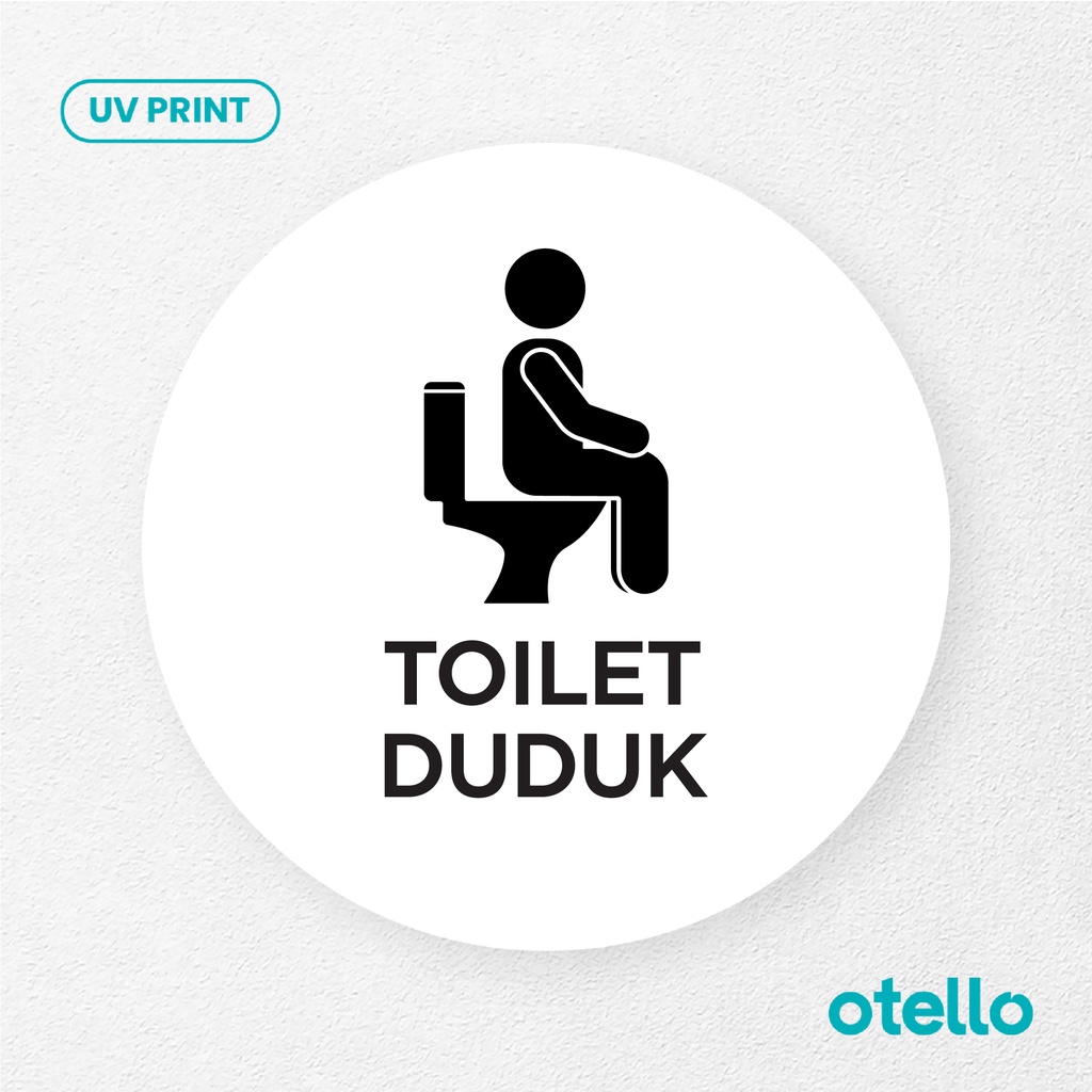 Toilet Duduk Signage Board Akrilik Tempel Dinding Papan Acrylic Sign Board Signage Tempel Dinding Tulisan Label Tanda Petunjuk Rambu Aklirik UV Print