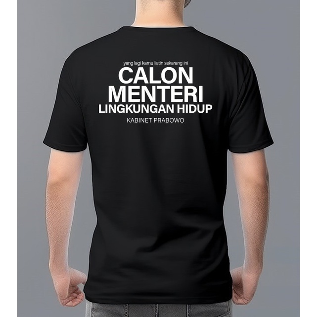 KAOS "CALON MENTERI LINGKUNGAN HIDUP KABINET PRABOWO" - S