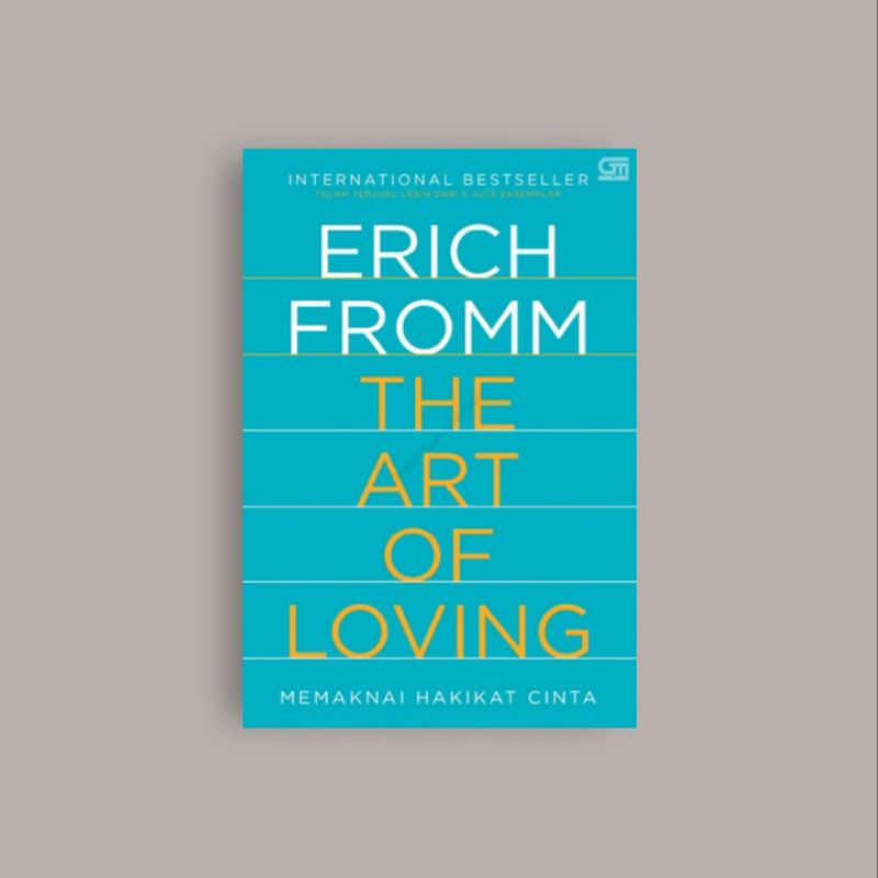 

[INDONESIA] The Art Of Loving - Erich Fromm