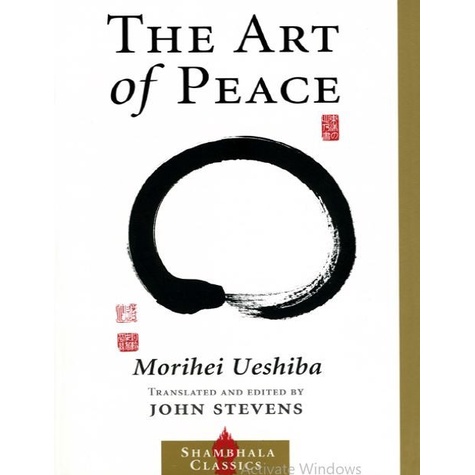 buku The Art of Peace Teachings of the Founder of Aikido
