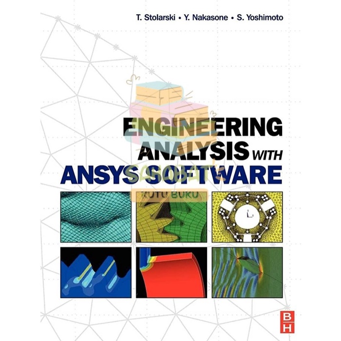 BUKU  ENGINEERING ANALYSIS WITH ANSYS SOFTWARE SECOND EDITION - STOLARS