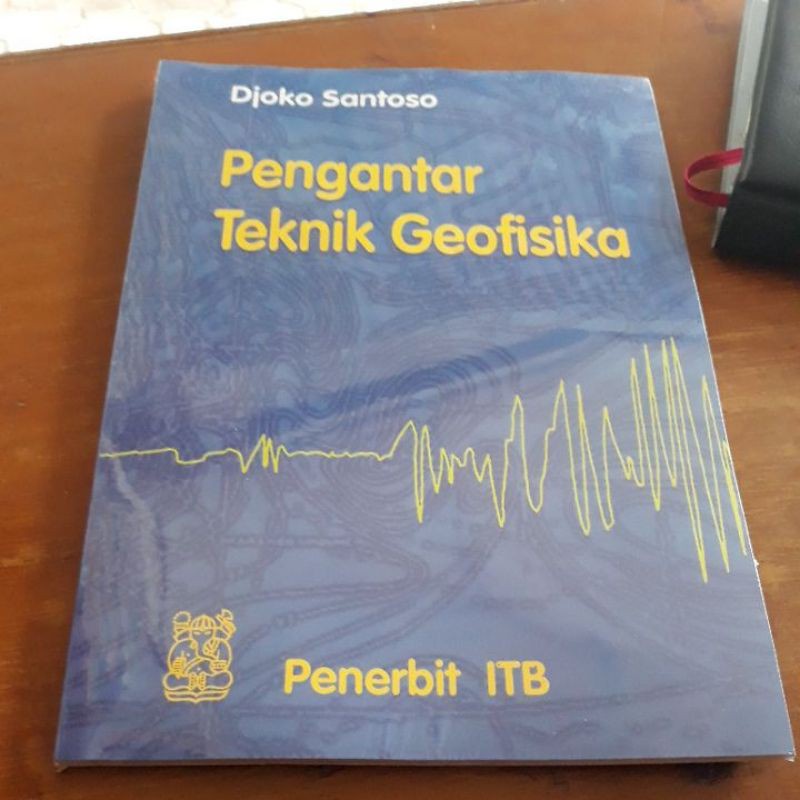 

buku Pengantar Teknik Geofisika Djoko Santoso