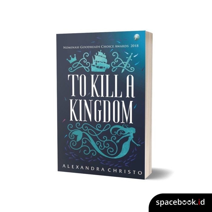 Buku Novel To Kill A Kingdom