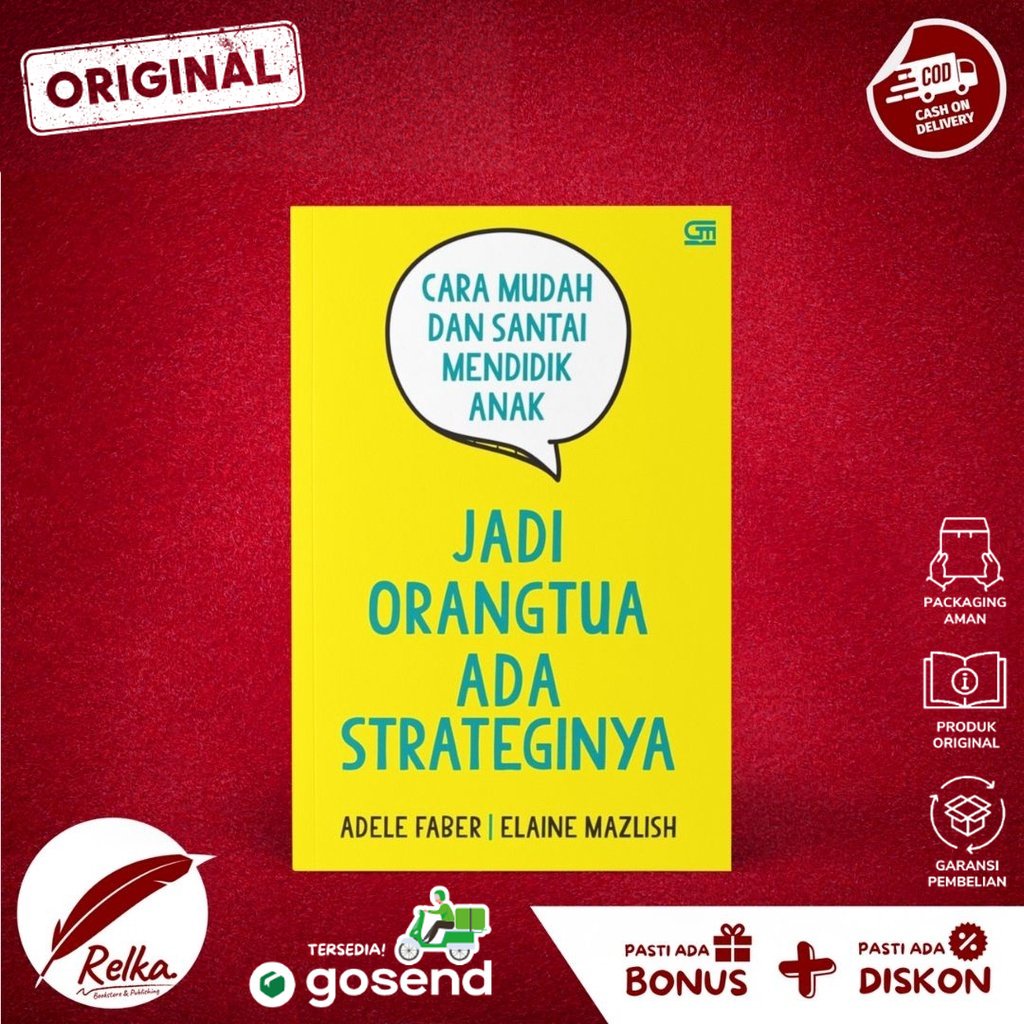 Jadi Orangtua Ada Strateginya - Adele Faber Elaine Mazlish