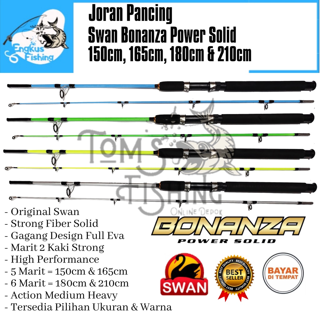 Joran Pancing Swan Bonanza 150cm - 210cm Power Solid (8-17lbs) Gagang Panjang Kuat - Engkus Fishing