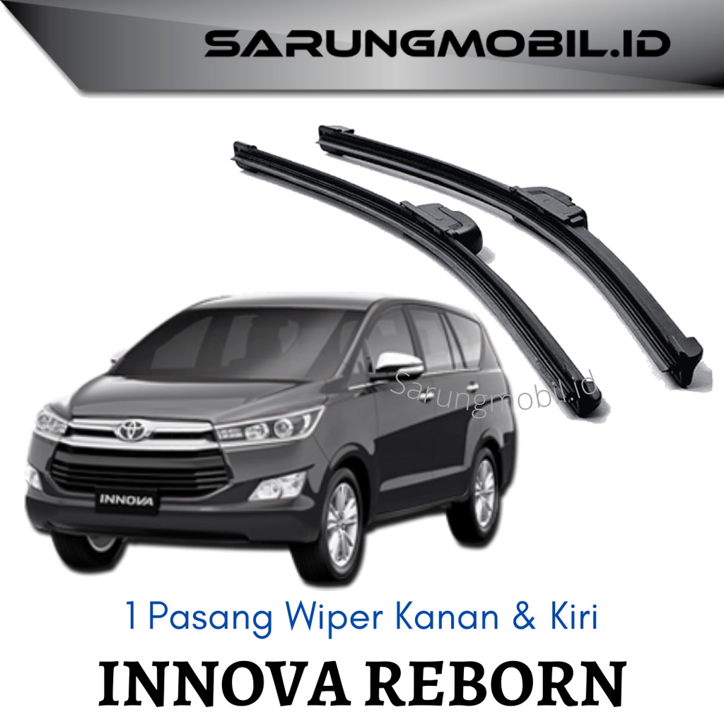 Wiper Innova Reborn 2016 Up Frameless Wiper Mobil Innova Reborn Toyota Innova Pisang