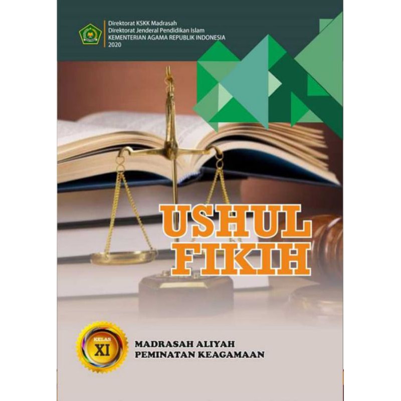 

buku Ushul fikih kelas XI Madrasah Aliyah peminatan keagamaan