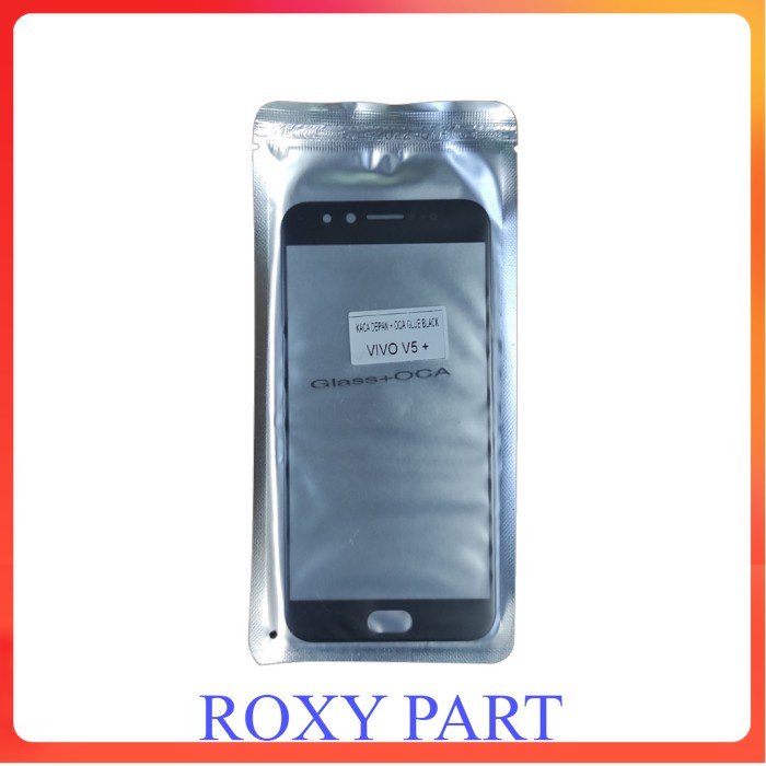 KACA LCD VIVO V5 PLUS LEM OCA
