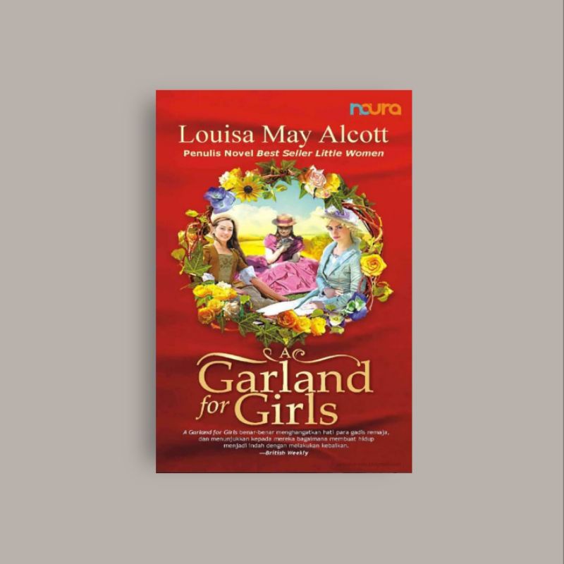 

[INDONESIA] A Garland For Girls by Louisa May Alcott