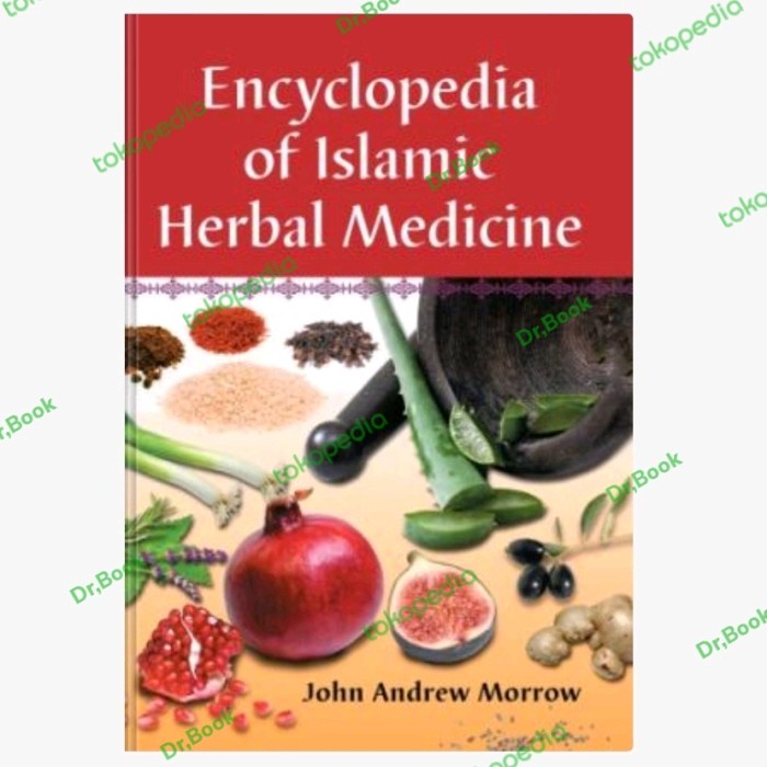 Buku Encyclopedia of Islamic herbal medicine