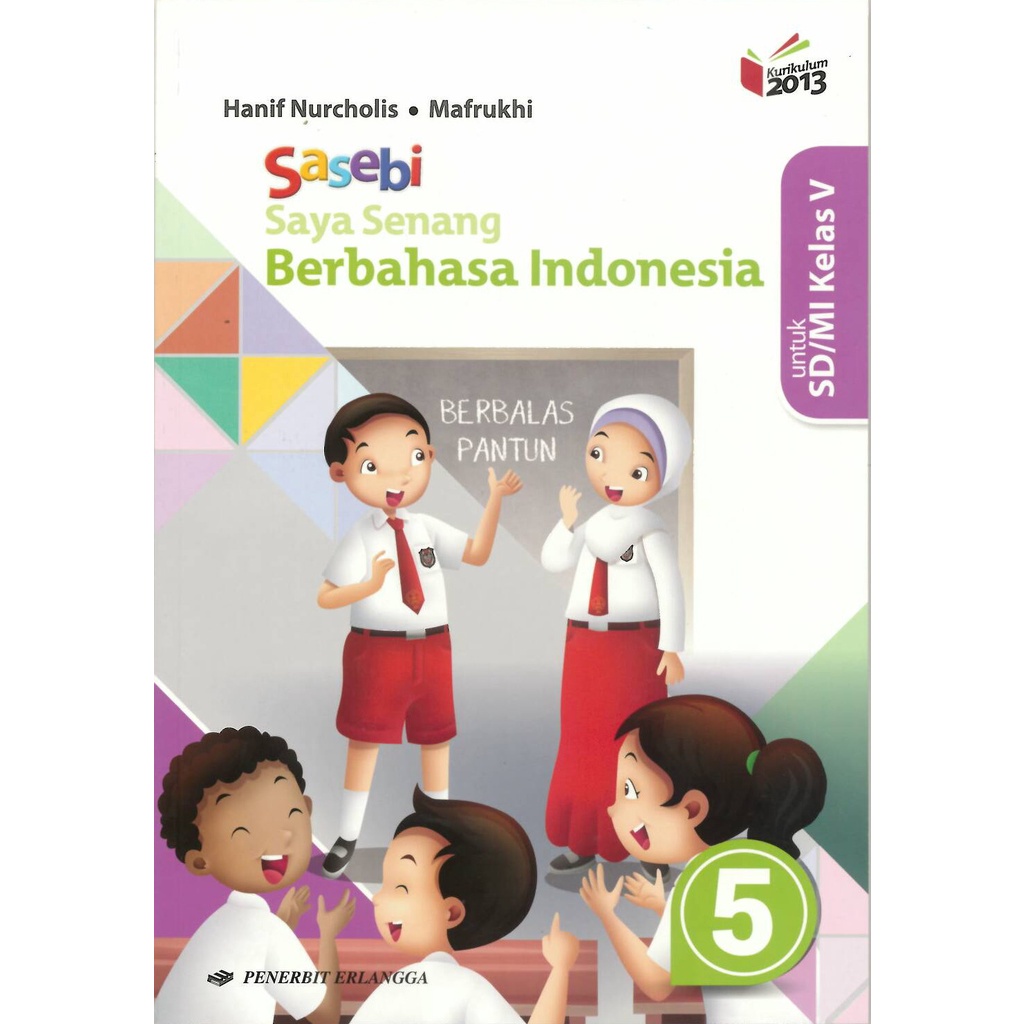 SAYA SENANG BERBHS INDONESIA(SASEBI) SD KLS 1 - 6 K13N ERLANGGA - ERLANGGA