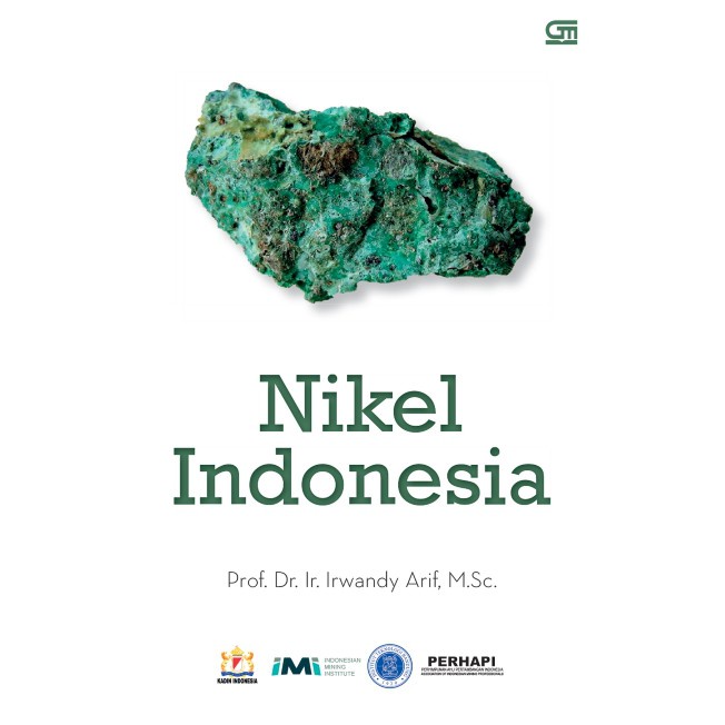 Buku Nikel Indonesia - Irwandy Arif | Ready