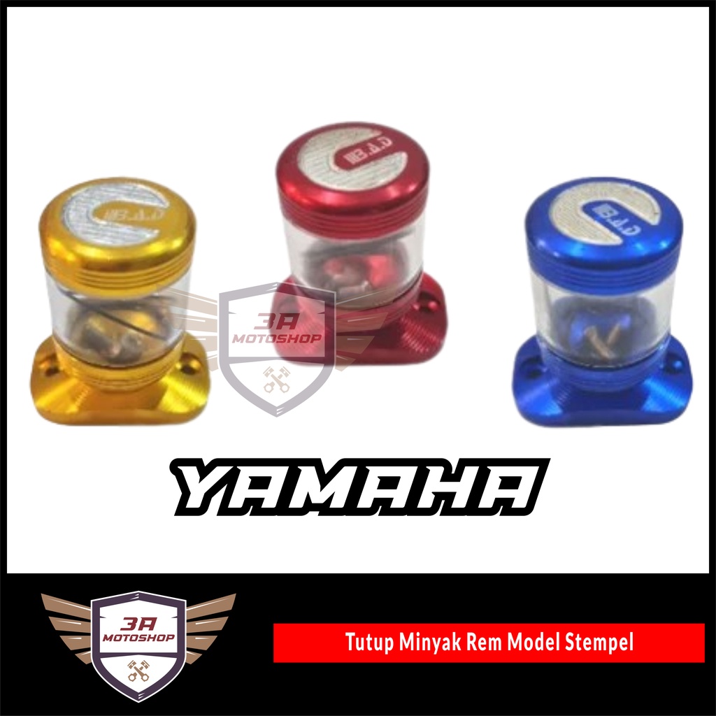 Tutup Minyak Rem Model Stempel BAD Yamaha Bebek Matic Nmax Aerox Mio Fino Vega Jupiter Mx King