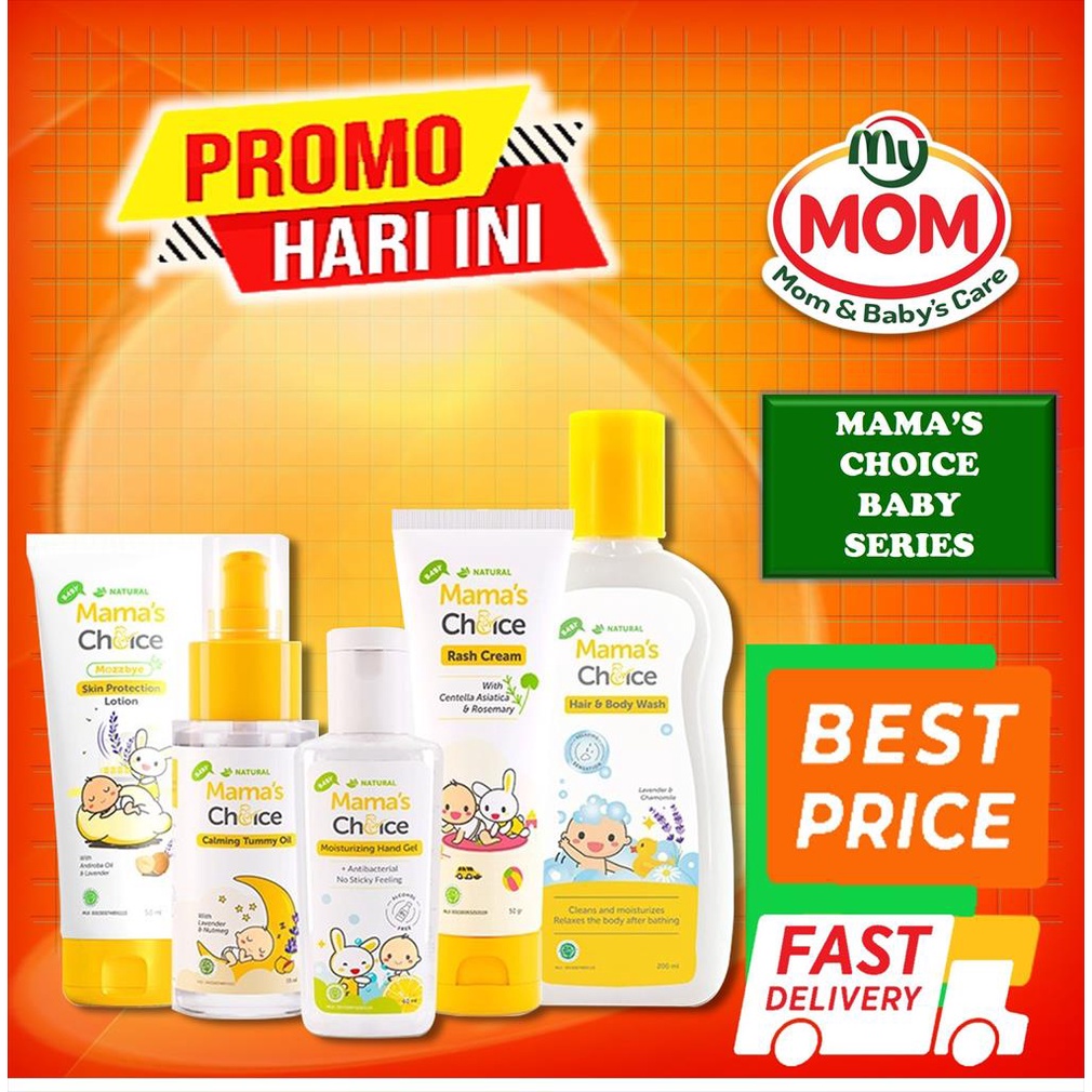 [BPOM] MAMA`S CHOICE BABY SERIES / Mamas Choice Kids Baby Toothpaste / Mama Choice Calming Tummy Oil / Face Cream / Hair Body Wash / Hair Vitamin Lotion / Hand Sanitizer Gel / Rash Cream / Skin Vitamin Lotion / MYMOM