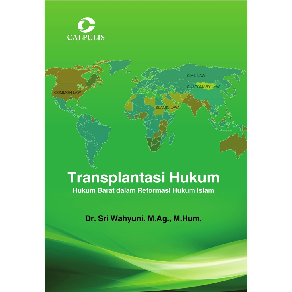 Buku Transplantasi Hukum Hukum Barat dalam Reformasi Hukum Islam - Sri Wahyuni | Ready