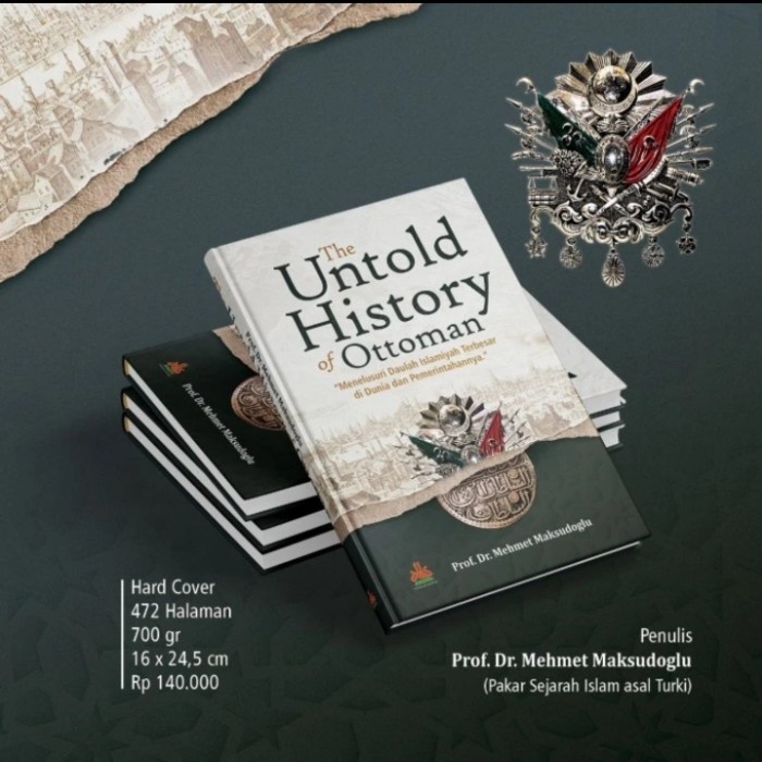 The untold History of Ottoman Buku Sejarah turki pustaka Al Kautsar