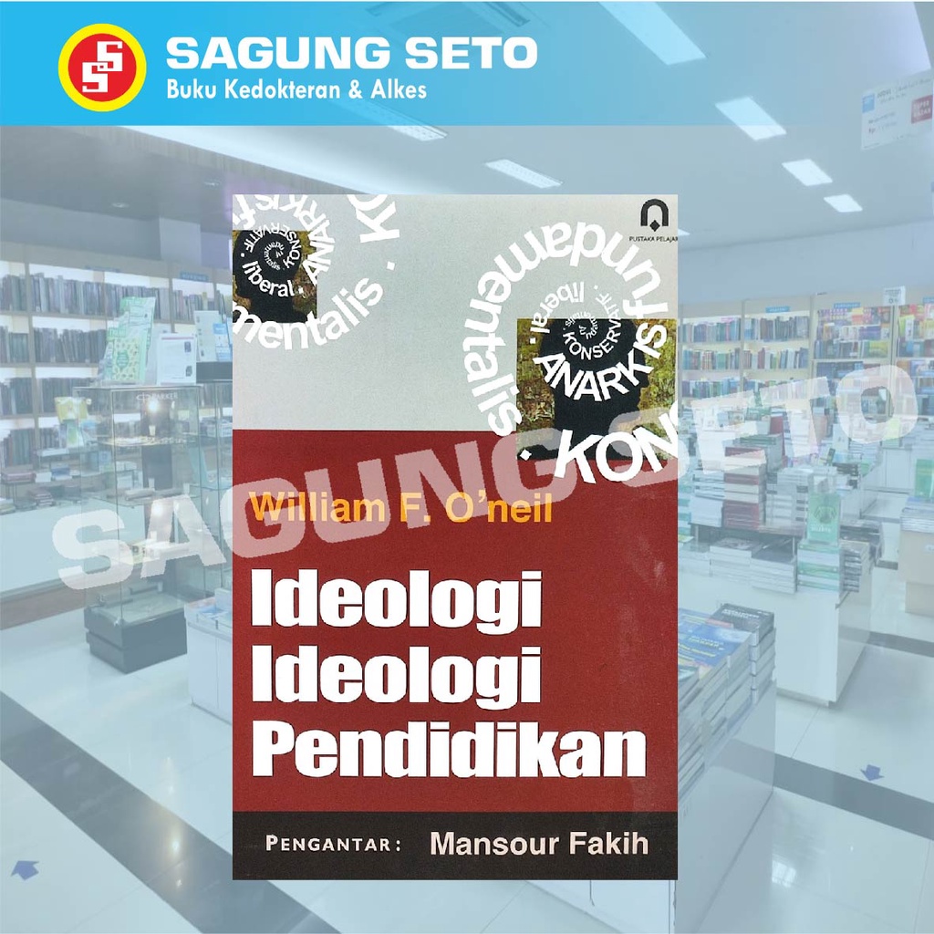 BUKU IDEOLOGI-IDEOLOGI PENDIDIKAN - MANSOUR FAKIH