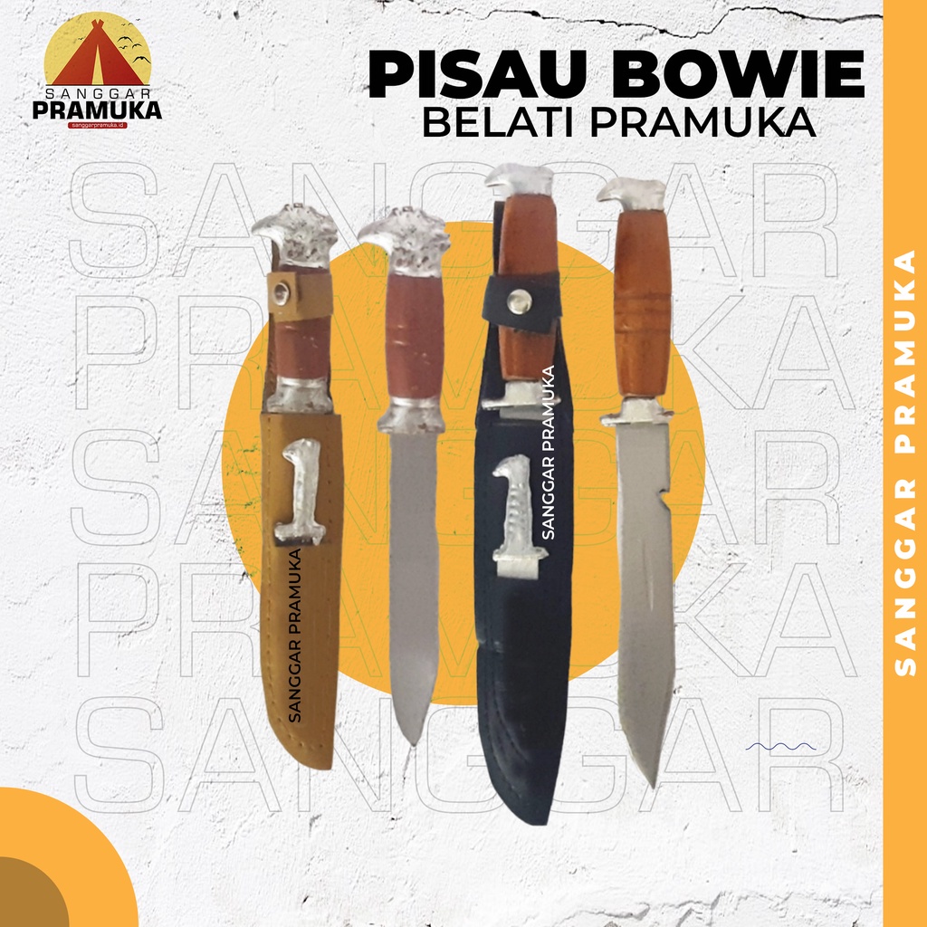 Pisau Pramuka / Pisau Bowie / Belati Pramuka