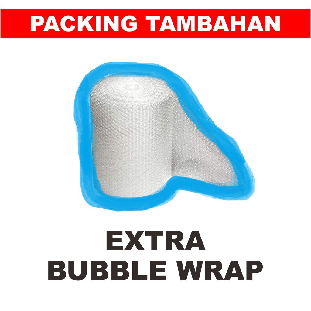 

Tambahan packing bubble wrap untuk keamanan packing