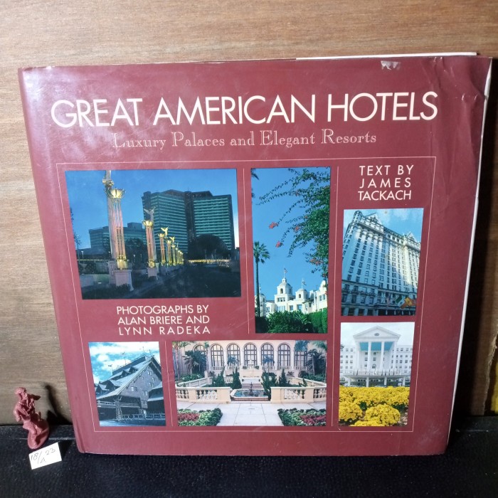 great American hotels and elegant resorts bahasa Inggris HC 126 hal