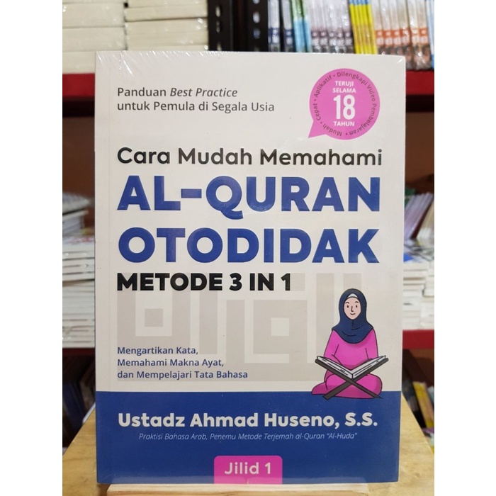 Cara Mudah Memahami AL-Quran Otodidak Metode 3 in 1