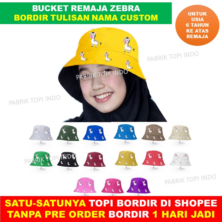 Bucket Zebra Topi Remaja dan Custom Bordir Nama Sesuka Kamu Usia 6 Tahun ke atas