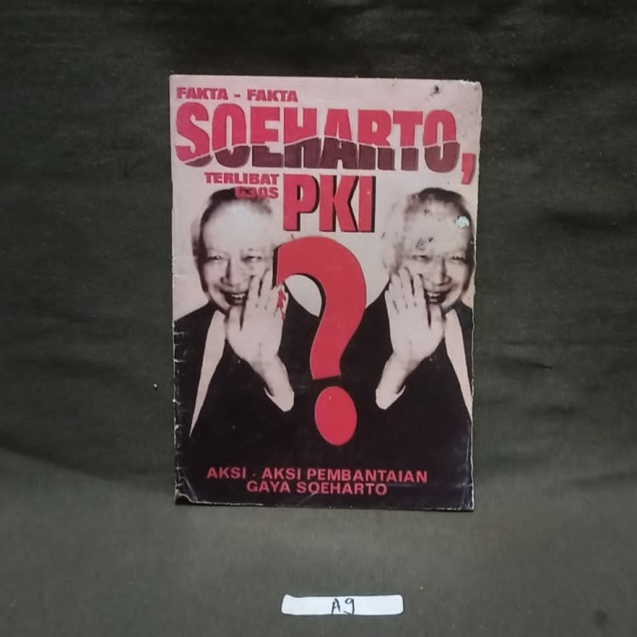 Fakta-Fakta Soeharto Terlibat G30S PKI