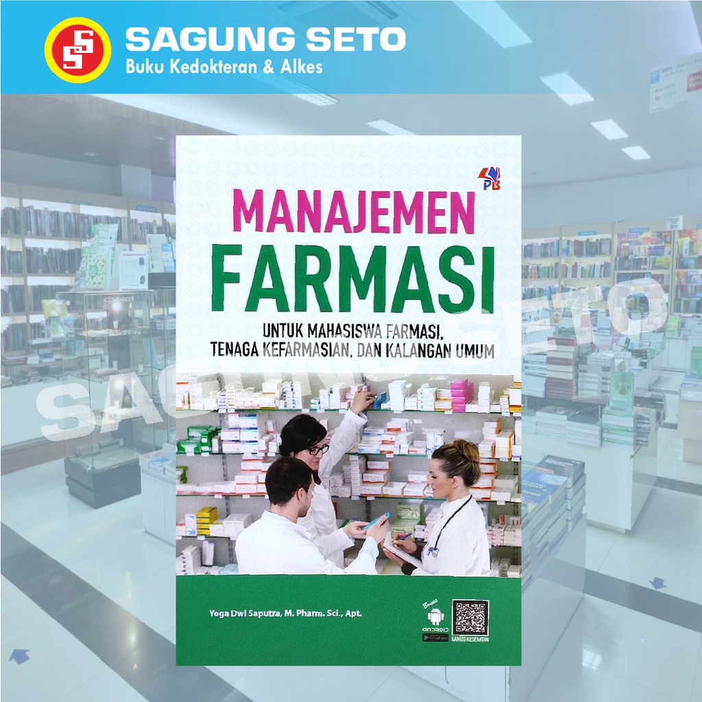 MANAJEMEN FARMASI UNTUK MAHASISWA FARMASI, TENAGA KEFARMASIAN - YOGA
