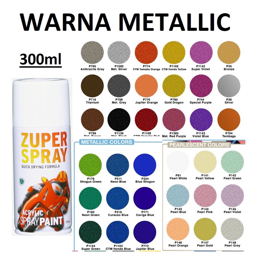 Zuper Spray Paint Pilok Pilox Cat Semprot Warna Metallic 300ml Hitam, Clear, Putih, Hijau, Merah, Biru, Silver Metalik Ready Banyak Warna (300cc)