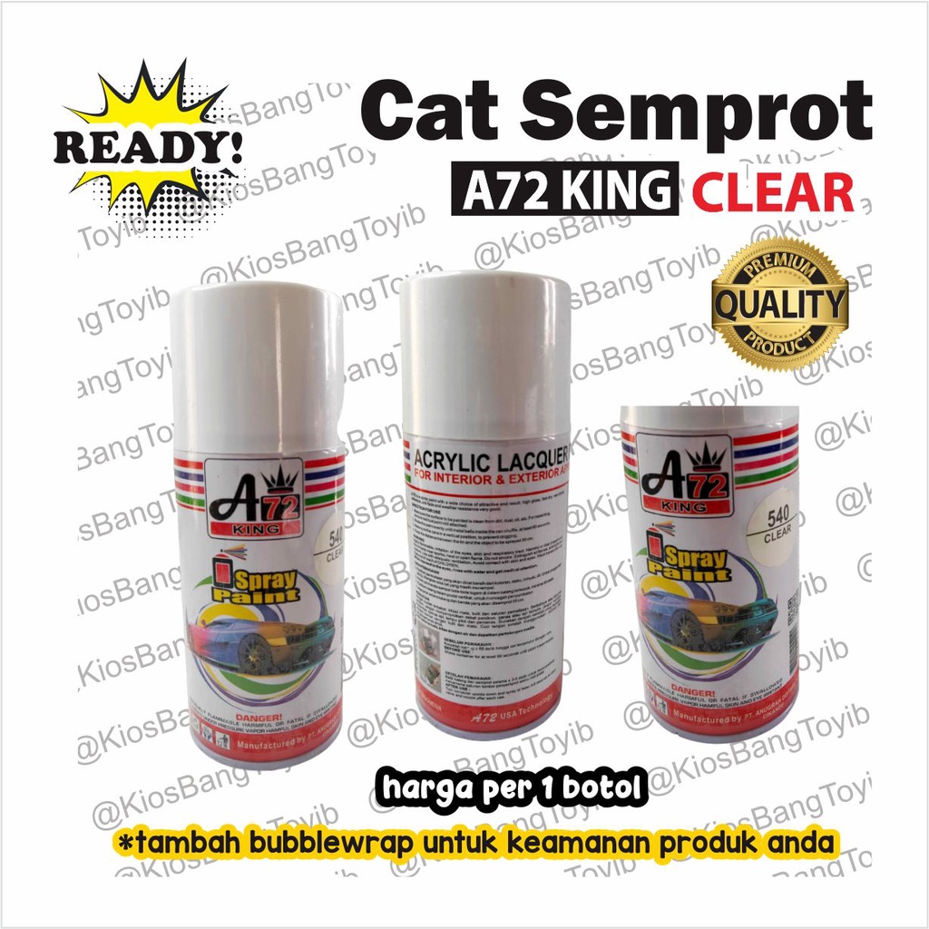 Cat Semprot Pilox Motor Mobil Serbaguna GLOSSY CLEAR  A72 King 300cc