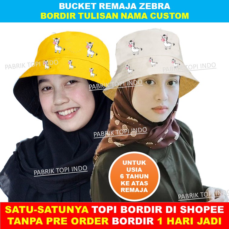 Bucket Zebra Topi Remaja dan Custom Bordir Nama Sesuka Kamu Usia 6 Tahun ke atas