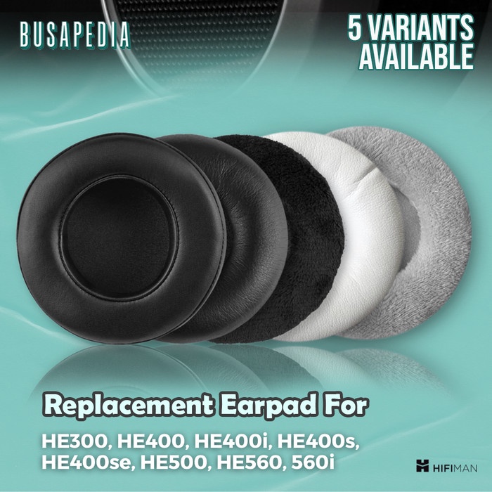 Earpad Foam Hifiman HE300 HE400 HE400i HE400s HE400se HE500 HE560