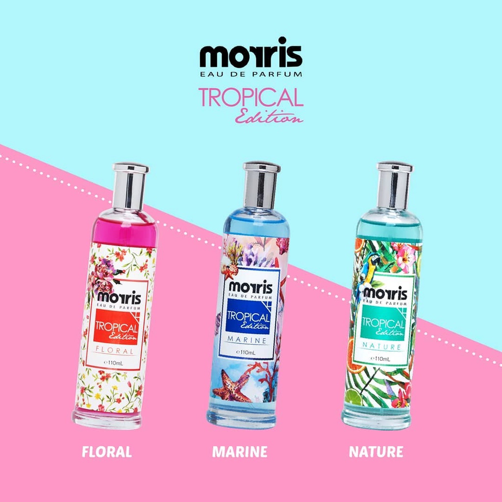 ★ BB ★ Morris Eau De Parfum Tropical Edition 110ml - EDP - Parfum Wanita