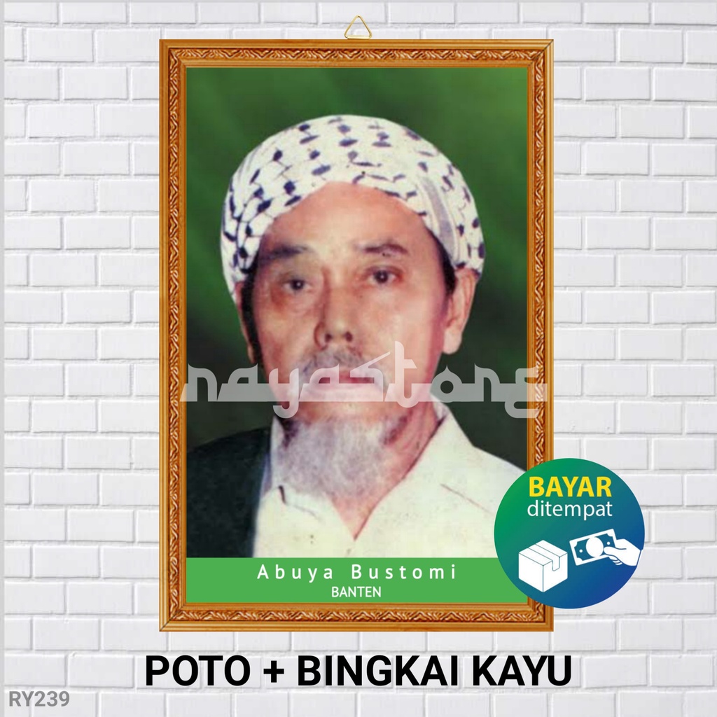 FOTO  + BINGKAI ABUYA BUSTHOMI BANTEN /  ABUYA BUSTHOMI BANTEN /  NAHDLATUL ULAMA NU /  HABIB /  ULA