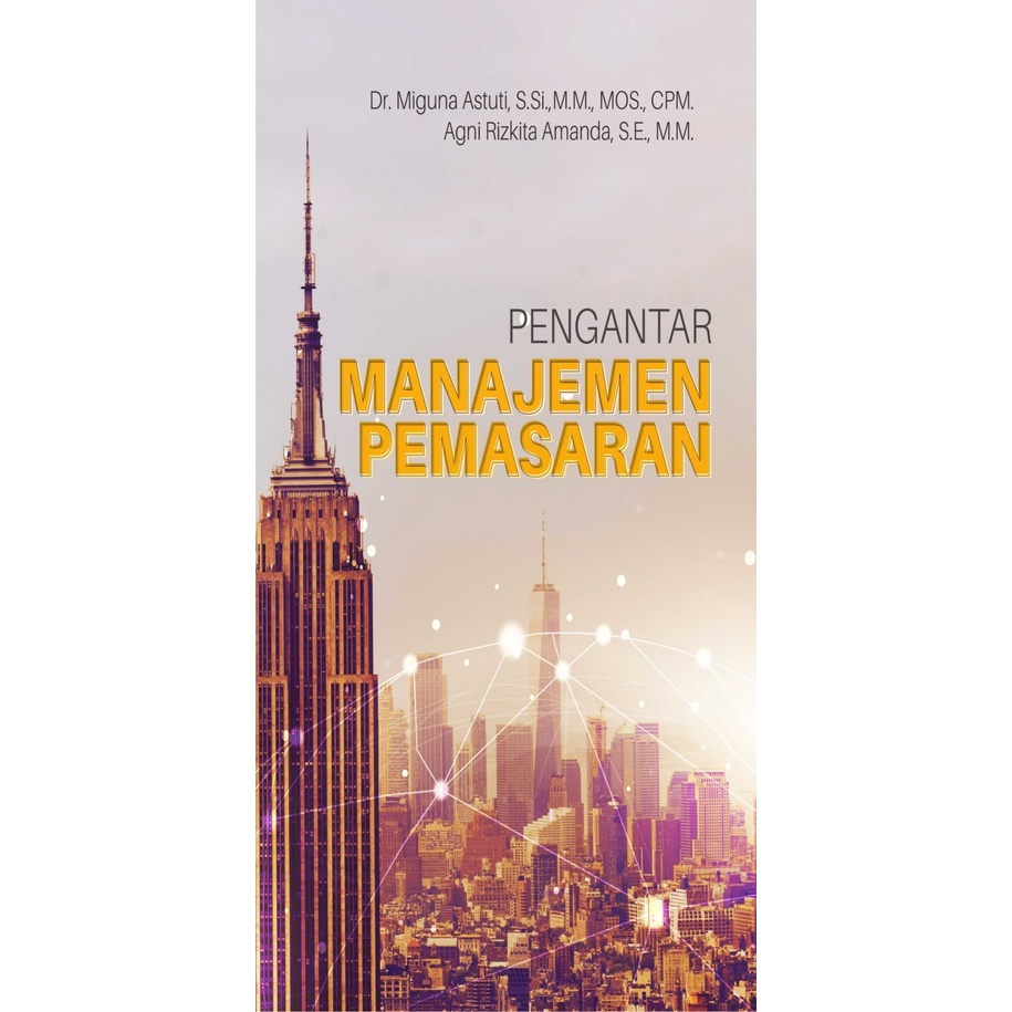 BUKU Pengantar Manajemen Pemasaran - Miguna Astuti | Ready
