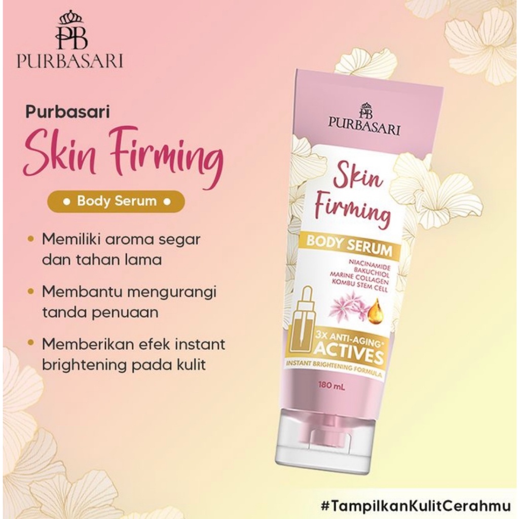 ★ BB ★ PURBASARI Body Serum 180ml - White Glow | Skin Firming - Body Serum