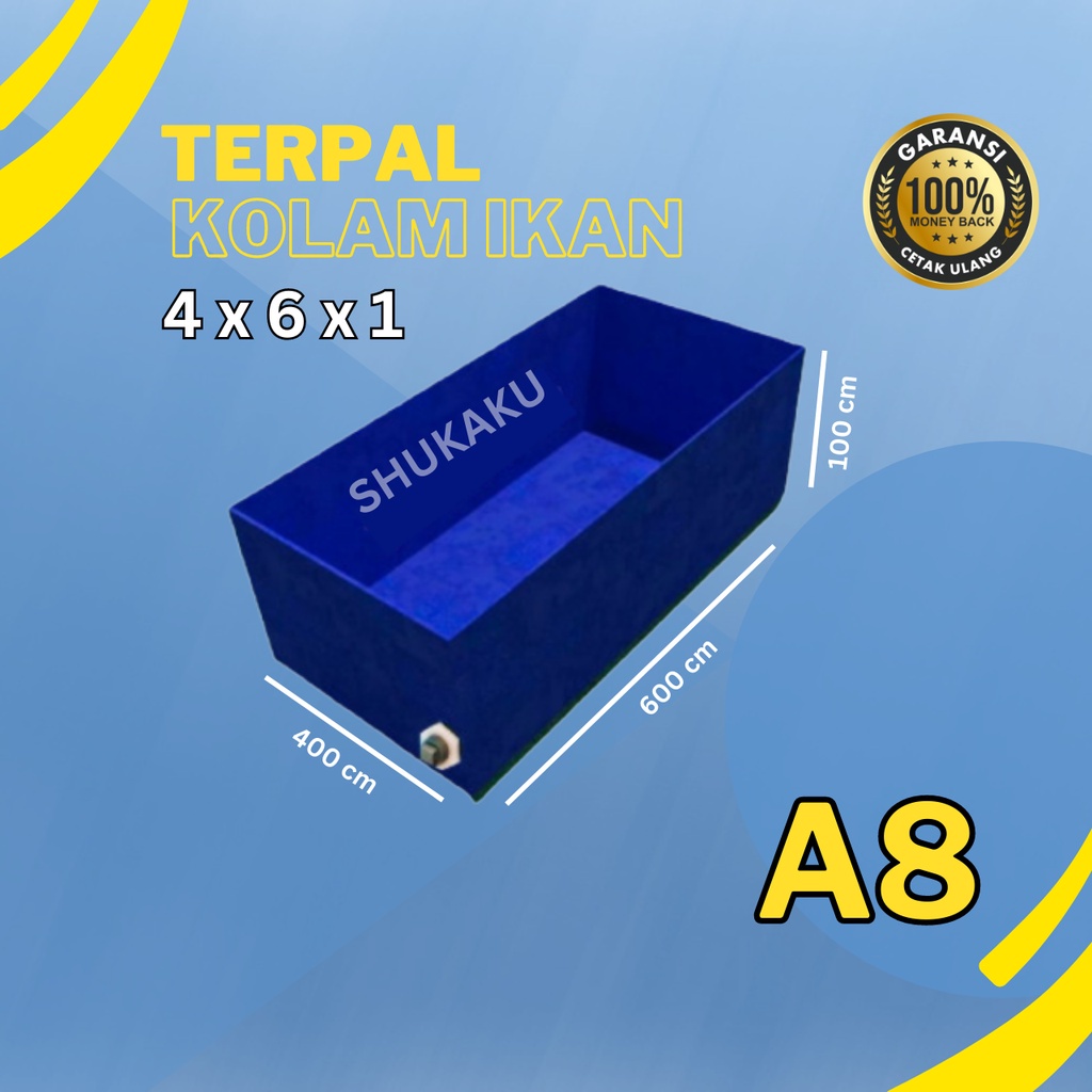 Terpal Kolam Ikan 4x6x1 / 400x600x100 Kolam Terpal A8 Kotak