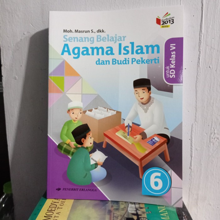 senang belajar agama islam erlangga 6 sd