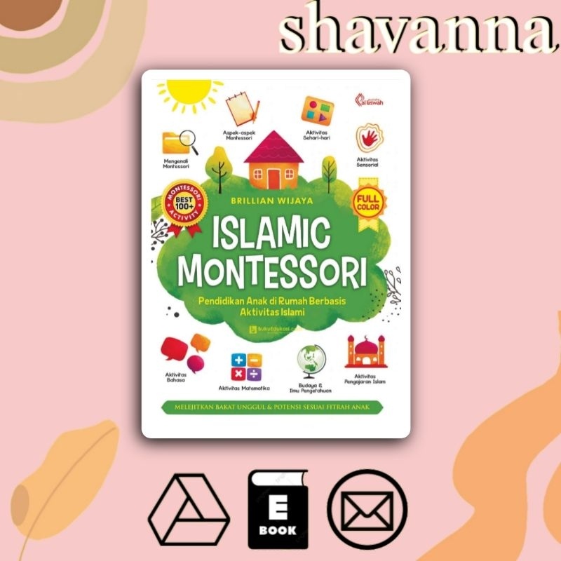 

(Indonesia) Islamic Mon*essori Pendidikan Anak Di Rumah Berbasis Agama Islam