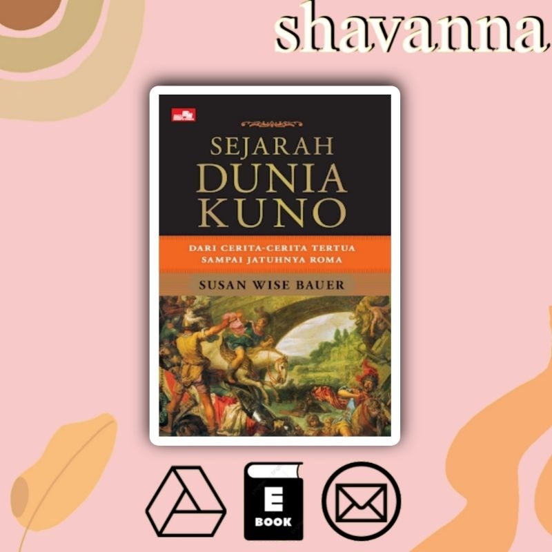 

(Indonesia) Sejarah Dunia Kuno