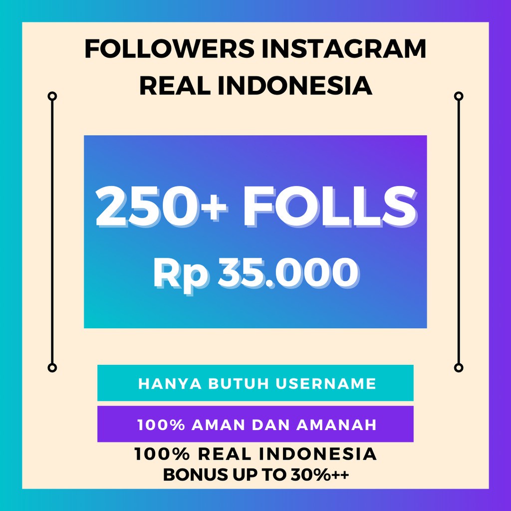 FOLLOWERS IG 250+ REAL INDONESIA FOLLOWERS INSTAGRAM INDO FOLLOWER IG