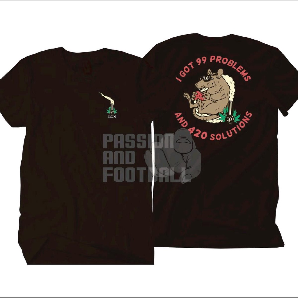 T-SHIRT LGN I GOT 99 PROBLEMS