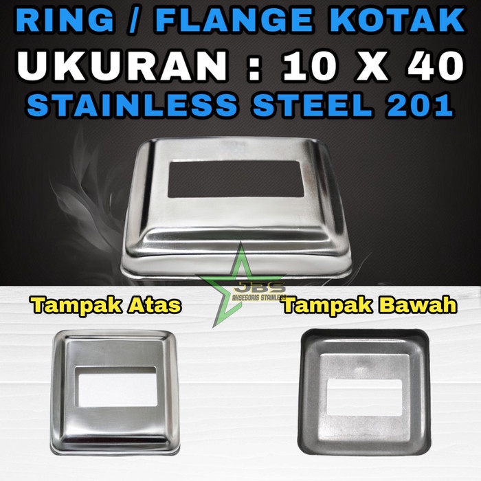 FLANGE/RING KOTAK 10X40MM STAINLESS STEEL 201 PREMIUM