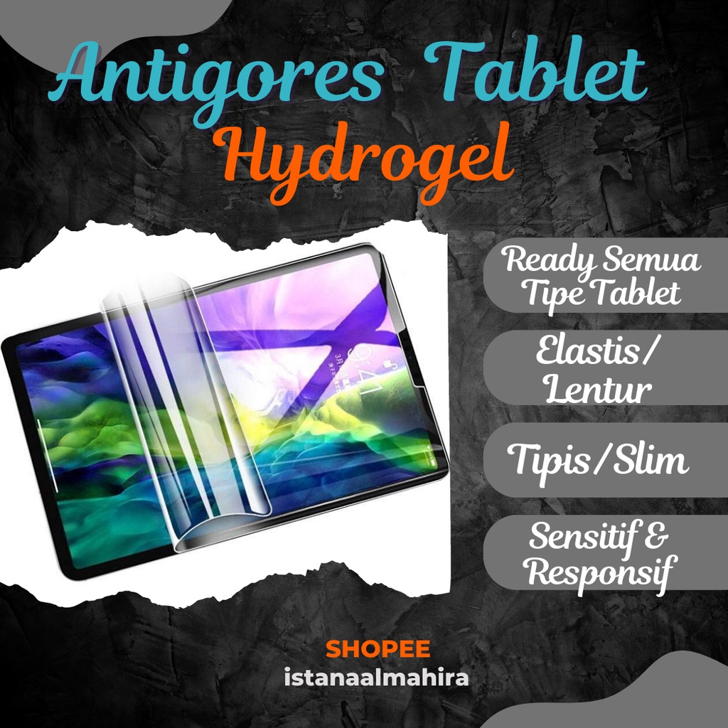 Anti Gores Hydrogel TAB Tablet Samsung Galaxy Tab 3 A A6 A8 S S2 S6 S7 FE S8 S8+ Plus S7+ Lite 2016 2018 2019 Active 2 Pro E J N5100 Screen Protector Hidrogel Film Hydroguard TPU TG