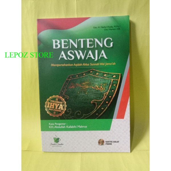 benteng aqidah akidah aswaja benteng aswaja mempertahankan aqidah ahlus sunnah wal jama'ah lirboyo p