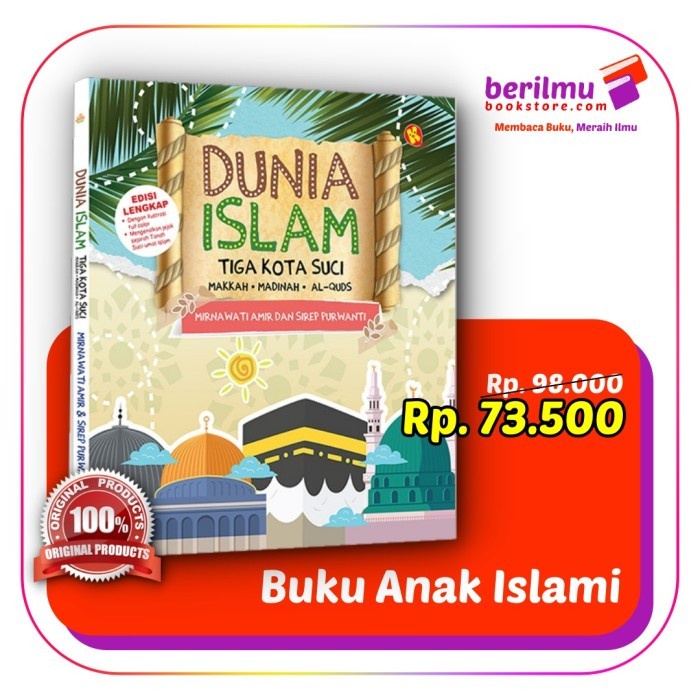 Dunia Islam : TIGA KOTA SUCI - Al Kautsar Kids